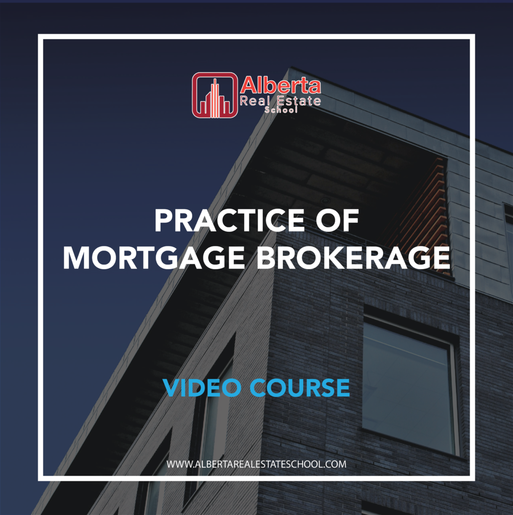 Practice Of Mortgage Brokerage Reca Recognized Course Alberta Real Estate School 9011